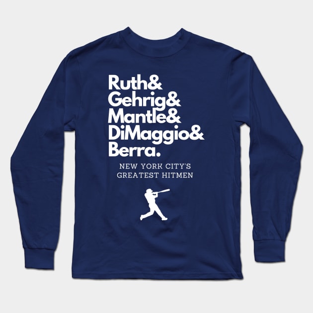 New York's Greatest Hitmen! Long Sleeve T-Shirt by capognad